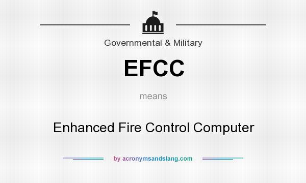 What does EFCC mean? It stands for Enhanced Fire Control Computer