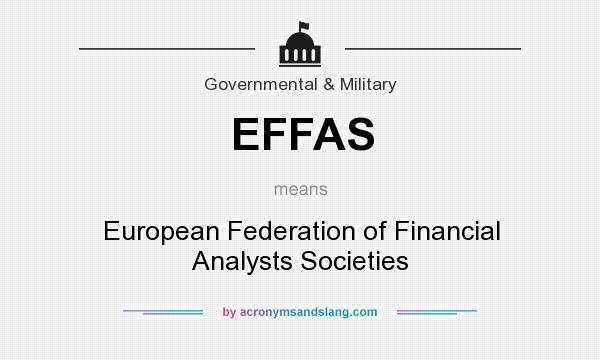 What does EFFAS mean? It stands for European Federation of Financial Analysts Societies