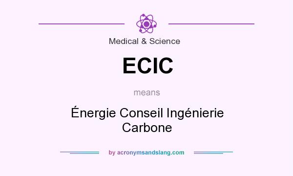 What does ECIC mean? It stands for Énergie Conseil Ingénierie Carbone