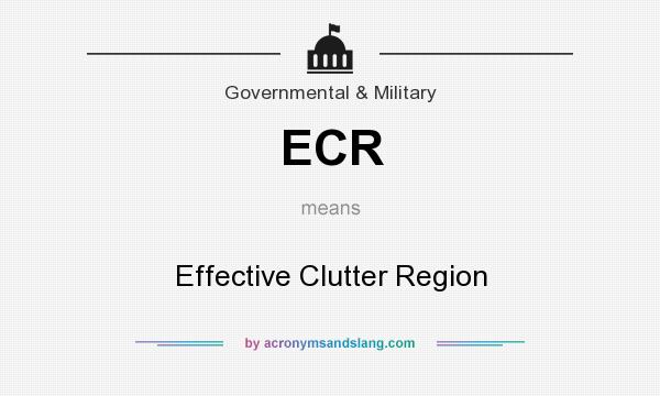 What does ECR mean? It stands for Effective Clutter Region