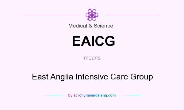 What does EAICG mean? It stands for East Anglia Intensive Care Group