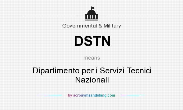 What does DSTN mean? It stands for Dipartimento per i Servizi Tecnici Nazionali
