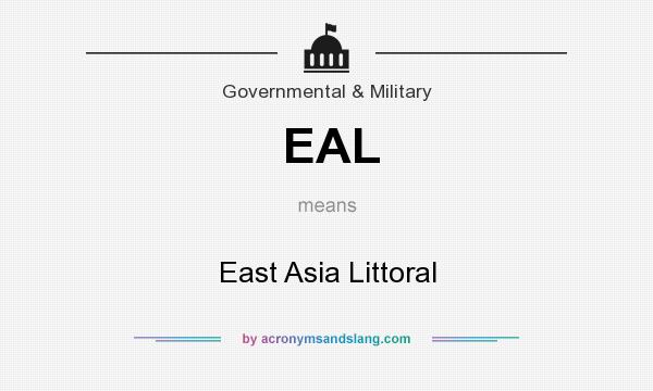 What does EAL mean? It stands for East Asia Littoral