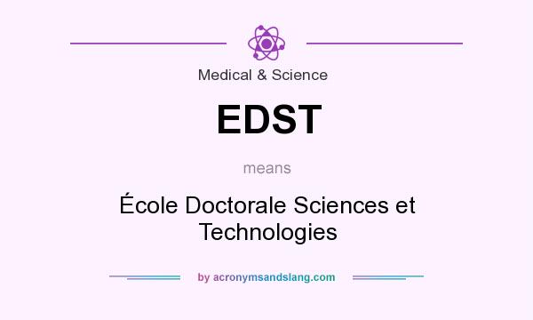What does EDST mean? It stands for École Doctorale Sciences et Technologies
