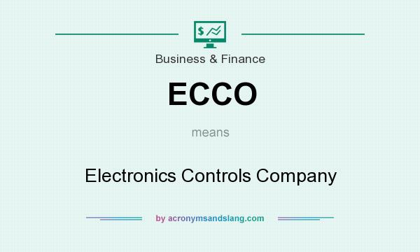 What does ECCO mean? It stands for Electronics Controls Company