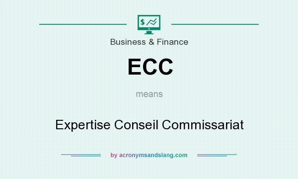 What does ECC mean? It stands for Expertise Conseil Commissariat