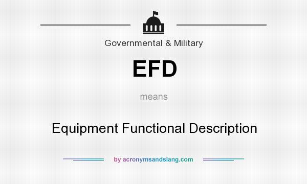 What does EFD mean? It stands for Equipment Functional Description