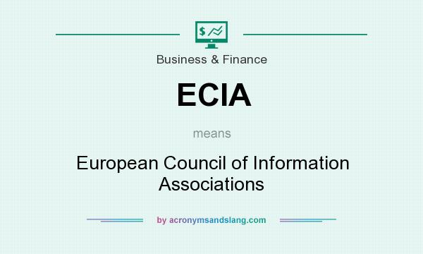What does ECIA mean? It stands for European Council of Information Associations