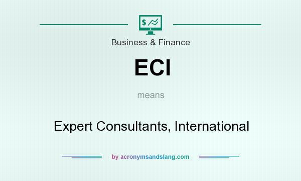 What does ECI mean? It stands for Expert Consultants, International