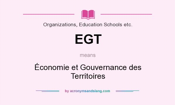 What does EGT mean? It stands for Économie et Gouvernance des Territoires