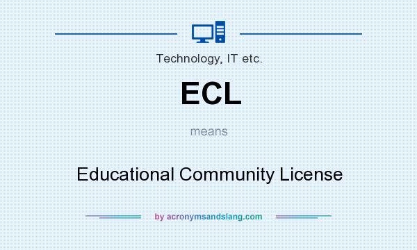 What does ECL mean? It stands for Educational Community License