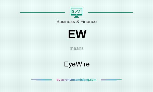 What does EW mean? It stands for EyeWire