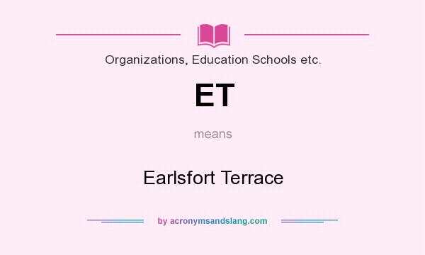 What does ET mean? It stands for Earlsfort Terrace