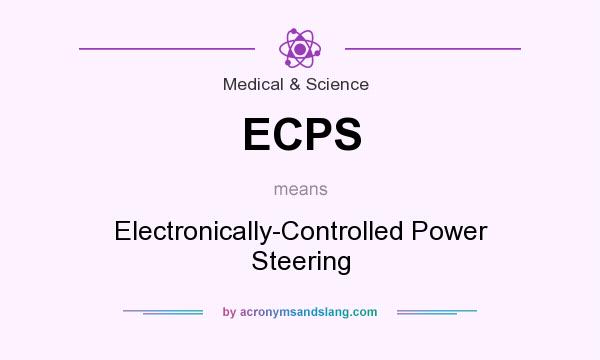 What does ECPS mean? It stands for Electronically-Controlled Power Steering