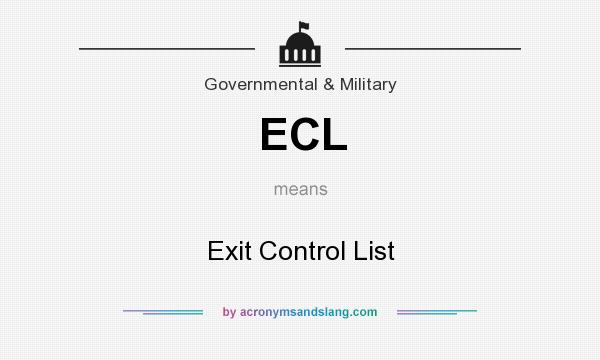 What does ECL mean? It stands for Exit Control List