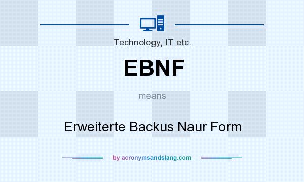 What does EBNF mean? It stands for Erweiterte Backus Naur Form