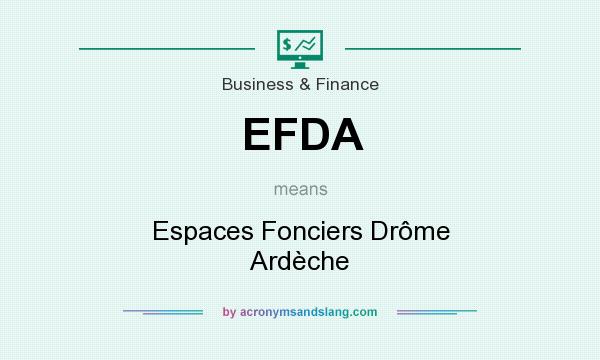 What does EFDA mean? It stands for Espaces Fonciers Drôme Ardèche