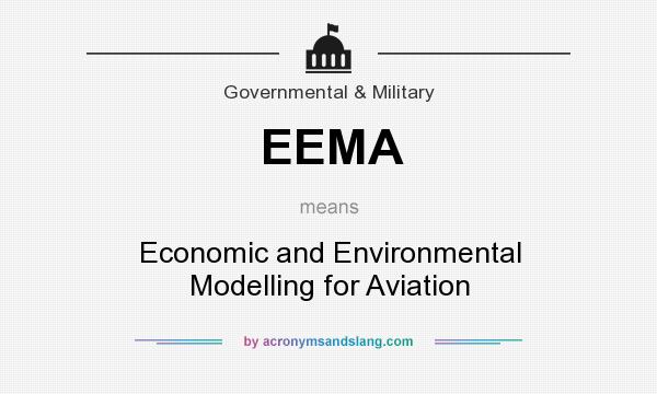 What does EEMA mean? It stands for Economic and Environmental Modelling for Aviation