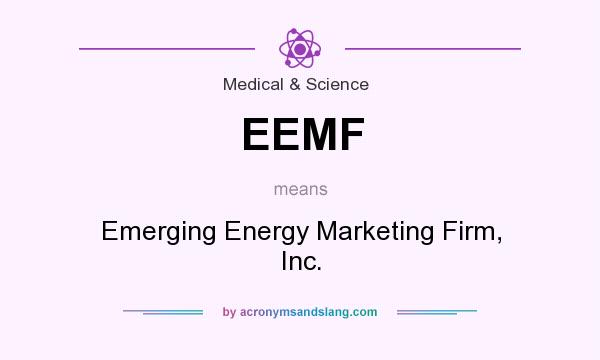 What does EEMF mean? It stands for Emerging Energy Marketing Firm, Inc.