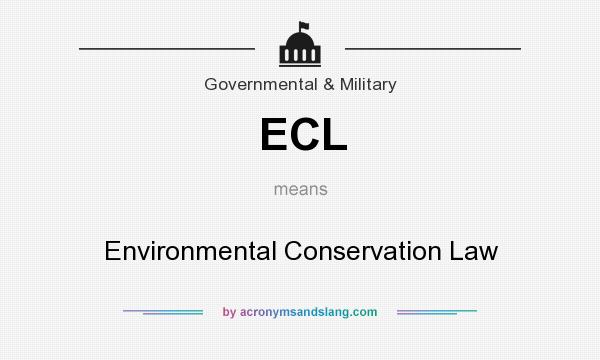 What does ECL mean? It stands for Environmental Conservation Law