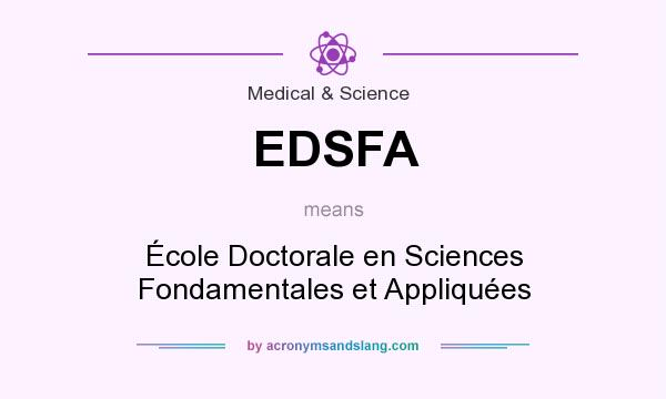 What does EDSFA mean? It stands for École Doctorale en Sciences Fondamentales et Appliquées