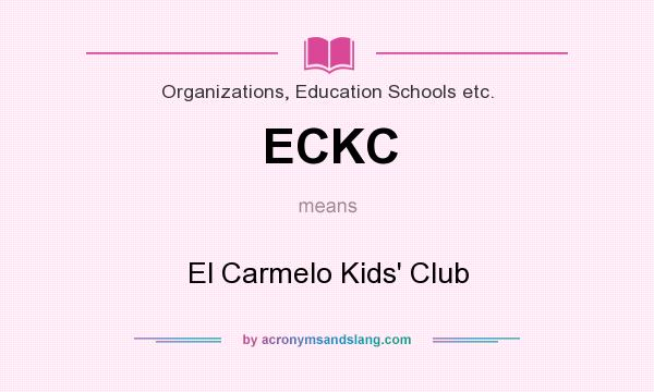 What does ECKC mean? It stands for El Carmelo Kids` Club