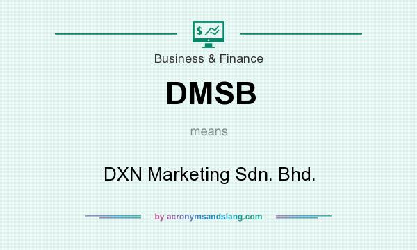 What does DMSB mean? It stands for DXN Marketing Sdn. Bhd.