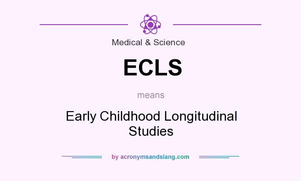 What does ECLS mean? It stands for Early Childhood Longitudinal Studies