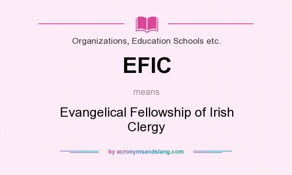 What does EFIC mean? It stands for Evangelical Fellowship of Irish Clergy