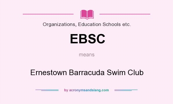 What does EBSC mean? It stands for Ernestown Barracuda Swim Club