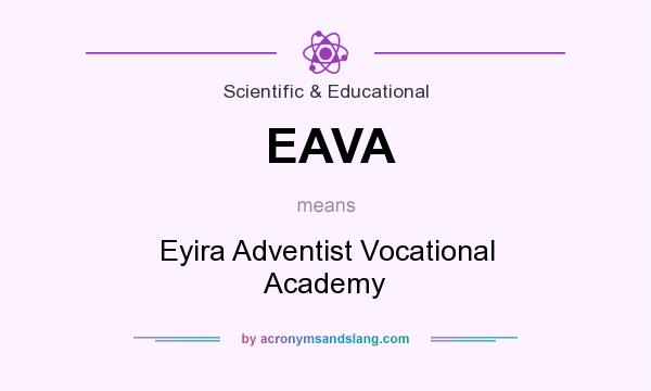 What does EAVA mean? It stands for Eyira Adventist Vocational Academy
