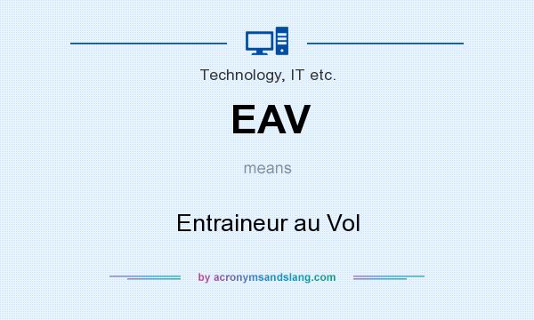 What does EAV mean? It stands for Entraineur au Vol