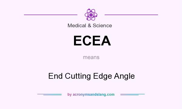 What does ECEA mean? It stands for End Cutting Edge Angle