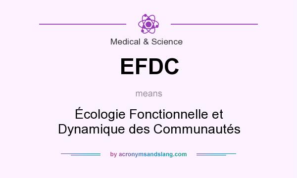 What does EFDC mean? It stands for Écologie Fonctionnelle et Dynamique des Communautés