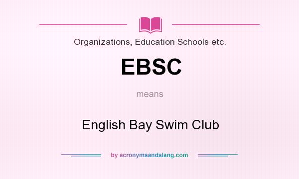 What does EBSC mean? It stands for English Bay Swim Club