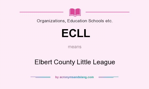 What does ECLL mean? It stands for Elbert County Little League