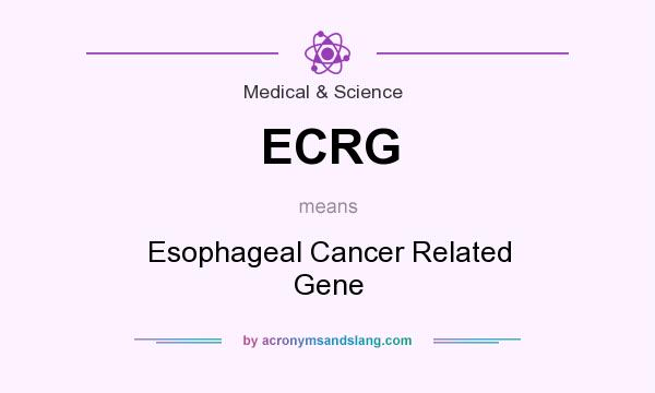 What does ECRG mean? It stands for Esophageal Cancer Related Gene