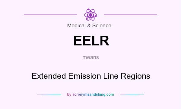 What does EELR mean? It stands for Extended Emission Line Regions