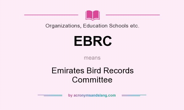 What does EBRC mean? It stands for Emirates Bird Records Committee