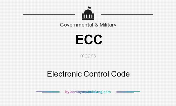 What does ECC mean? It stands for Electronic Control Code