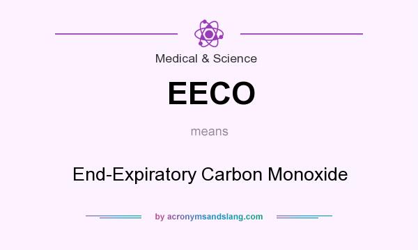 What does EECO mean? It stands for End-Expiratory Carbon Monoxide