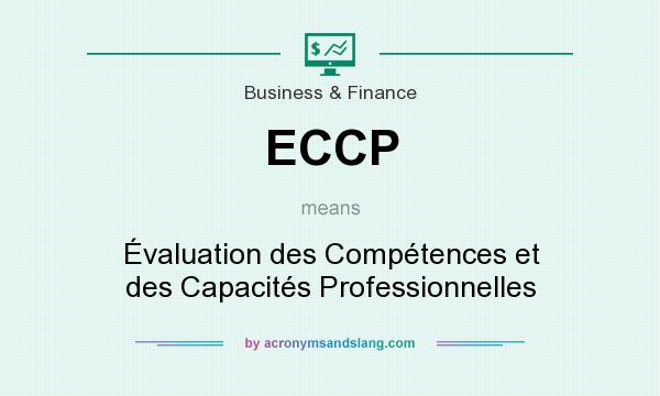 What does ECCP mean? It stands for Évaluation des Compétences et des Capacités Professionnelles