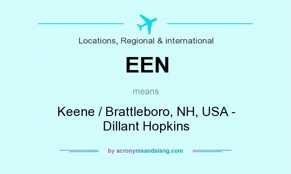 What does EEN mean? It stands for Keene / Brattleboro, NH, USA - Dillant Hopkins