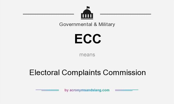 What does ECC mean? It stands for Electoral Complaints Commission