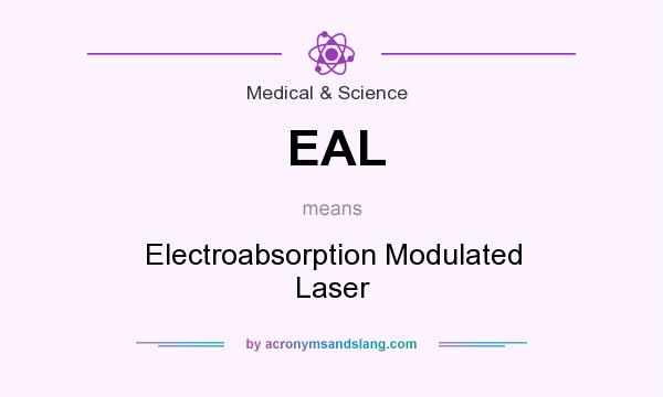 What does EAL mean? It stands for Electroabsorption Modulated Laser