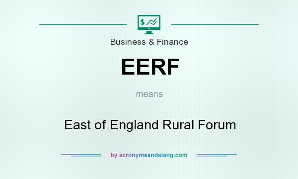 What does EERF mean? It stands for East of England Rural Forum