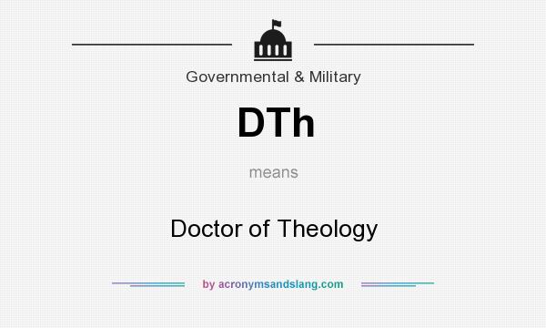 What does DTh mean? It stands for Doctor of Theology