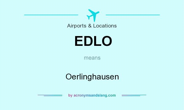 What does EDLO mean? It stands for Oerlinghausen