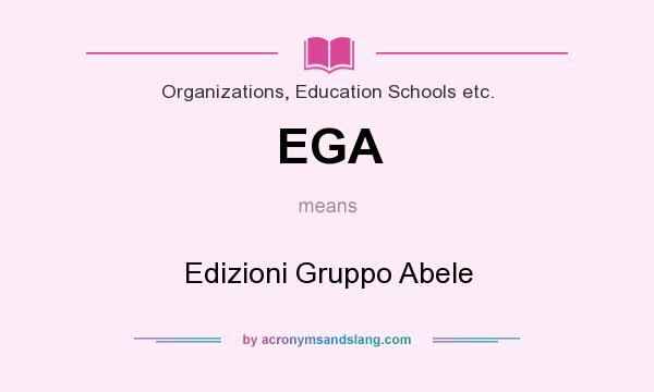 What does EGA mean? It stands for Edizioni Gruppo Abele