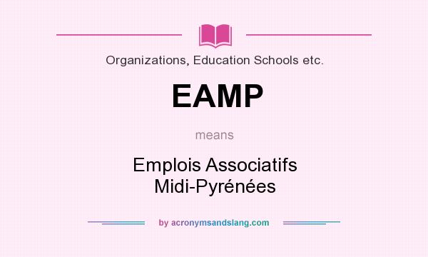 What does EAMP mean? It stands for Emplois Associatifs Midi-Pyrénées